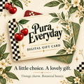 Pura Everyday Gift Card