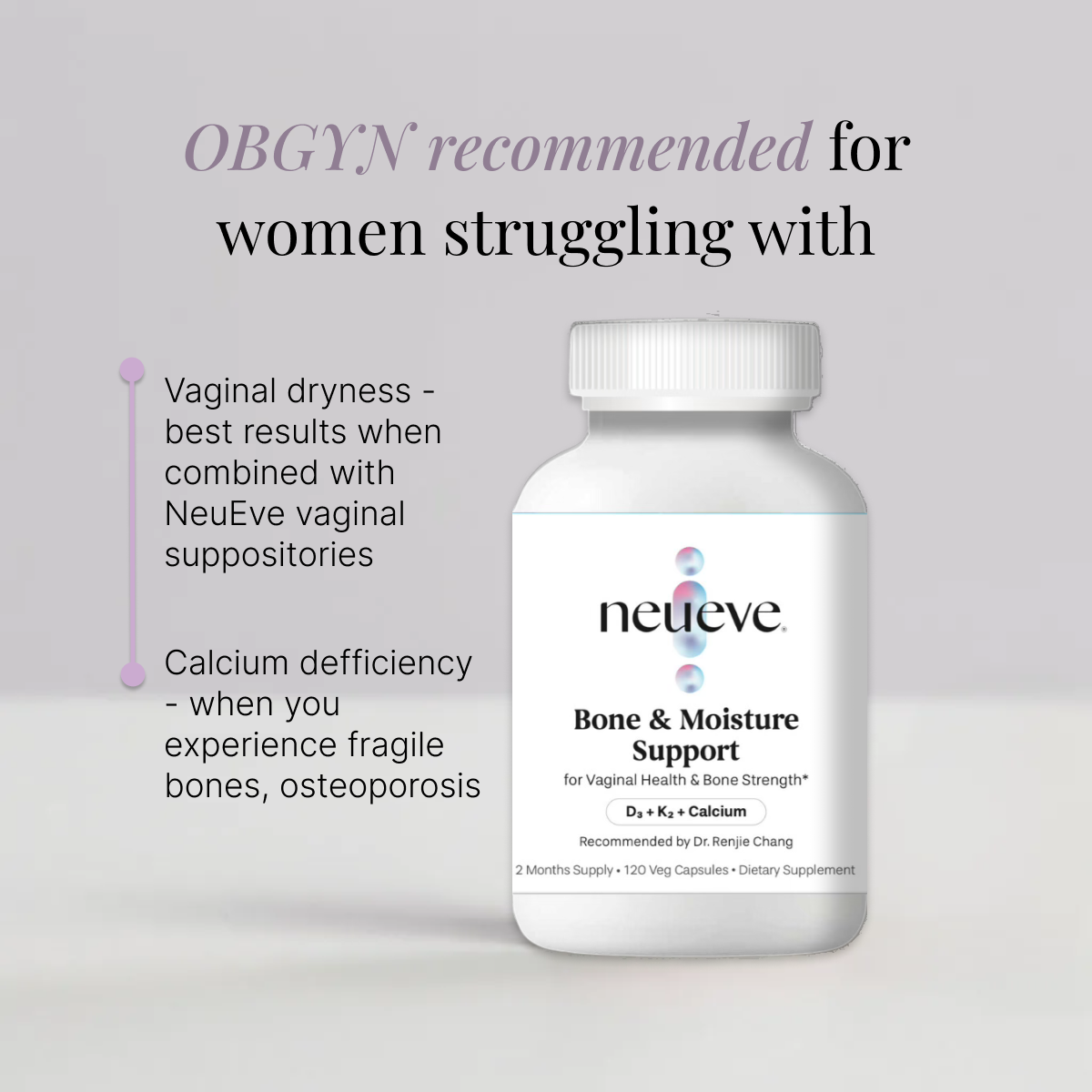 NeuEve Bone Support | Calcium, D3 & K2 Supplement for Bone & Vaginal Health